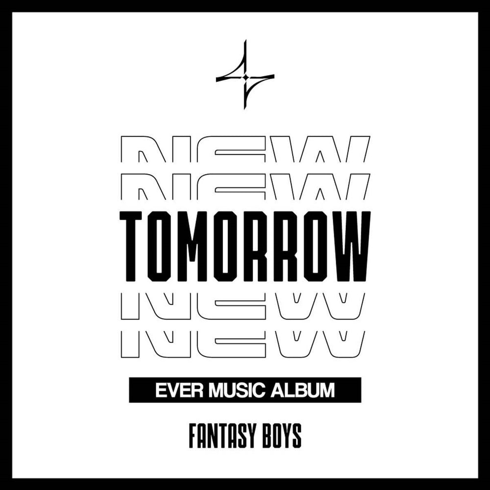 Fantasy Boys - NEW TOMORROW : Mini Album Vol. 1 (Ever Music Album)