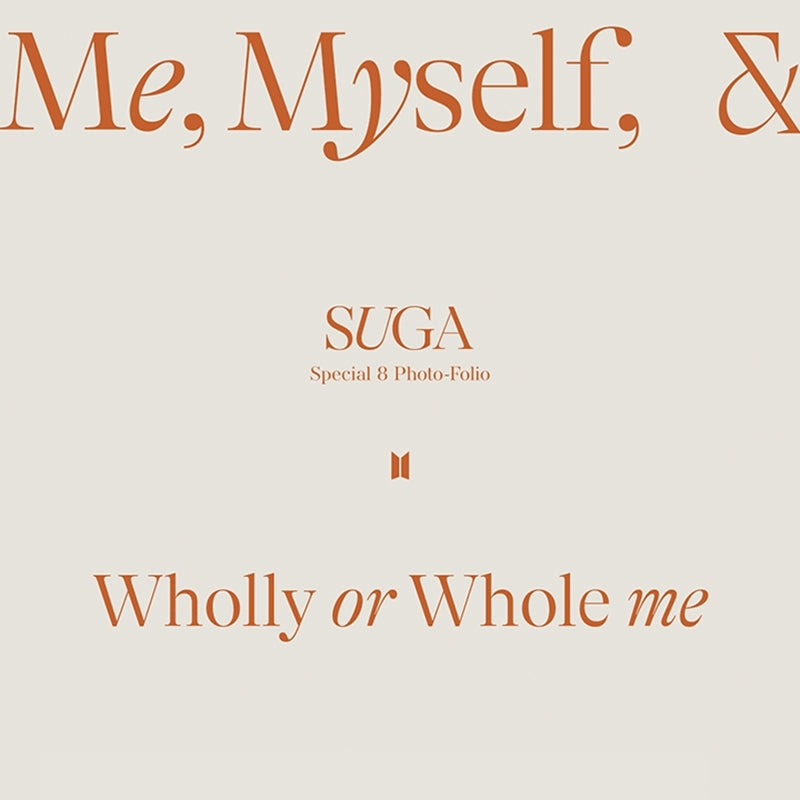 ME MYSELF AND SUGA offers “WHOLLY OR WHOLE ME” PHOTOFOLIO RANDOM PHOTOCARD