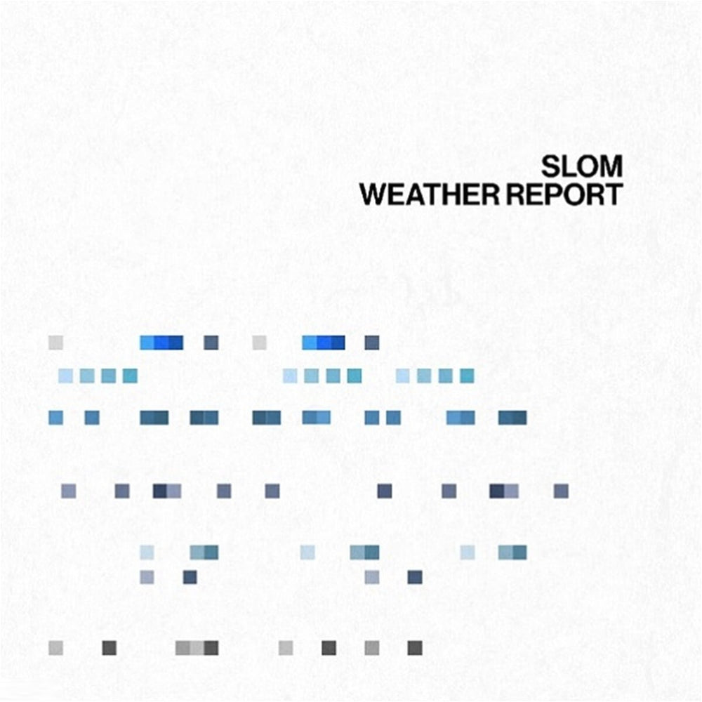 Slom - Weather Report : 1st Album